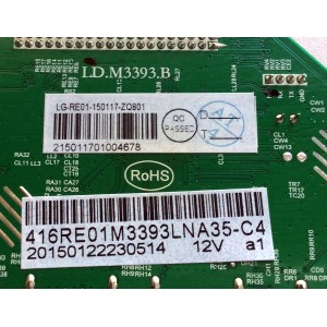 MAIN / RCA 416RE01M3393LNA35-C4 / LD.M3393.B / LG-RE01-150117-ZQ801 / 20150122230514 12V a1 / 215011701004678 / 0117-ZQ801 / 3531