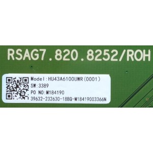 MAIN / HISENSE / 232630 / RSAG7.820.8252/ROH / HU43A6100UWR(0001) / 39632-232630 / E303981 / PANEL JHD425S1U71\S0\FM\ROH / MODELO 43R6E