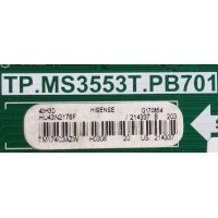 MAIN / FUENTE / (COMBO) / HISENSE / 214337 / G170854 / HU43N2176F / TM174C3AZW / TP.MS3553T.PB701 / MODELO 43H3D