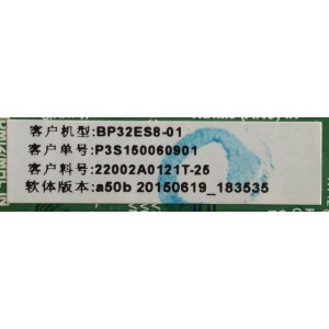 MAIN / FUENTE / (COMBO) / UPSTAR / 22002A0121T-25 / TP.MS3393T.PB758 / H15061205 / BP32ES8-01 / PANEL HV320WX2-506 / MODELO P32ES8