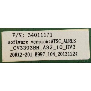 MAIN / FUENTE / (COMBO) / AURUS / 34011171 / CV3393BH-A32 / 3CJ2827 / 20131224 / PANEL 315A1B02/B0E / MODELO  DLED-3201XN