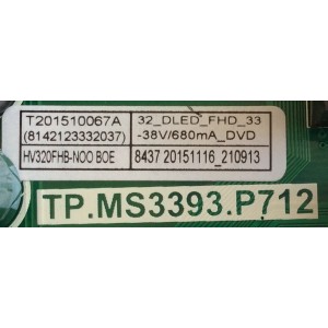 MAIN /FUENTE / (COMBO) / SCEPTRE / B15113997 / TP.MS3393.P712 / CN32HB720 / PANEL HV320FHB-N00 / 