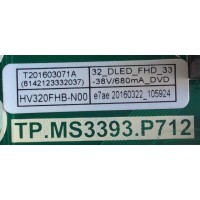 MAIN / FUENTE / (COMBO) / SCEPTRE / B16032906 / TP.MS3393.P712 / T201603071A / PANEL HV320FHB-N00 / MODELO E32 BMBV93CB