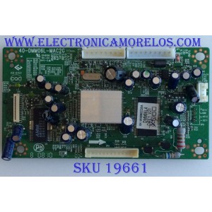 TARJETA PC / RCA / 40-DMM06L-MAC2G / XK-WX080225A / DMM06L4 / PANEL  LTA400WT-L17 / MODELOS L40HD33DYX12 / L40HD33DYX15 