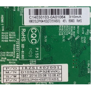 MAIN / FUENTE / (COMBO) / UPSTAR / C14030103 / TP.MS3393.PB851 / PANEL KM0315LDPH04-H03 / MODELO P032EWY
