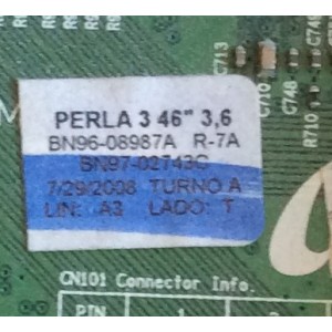 MAIN / SAMSUNG / BN94-01723R / BN41-00975B / BN96-08987A / BN97-02743C / MODELO LN46A550P3FXZA / PARTES SUSTITUTAS BN96-08995B / BN94-01723W / BN96-08995A