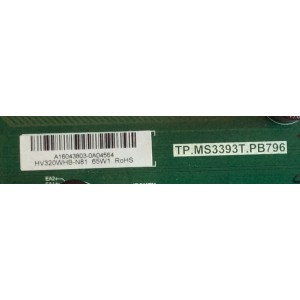 MAIN FUENTE (COMBO) INSIGNIA / A16043803 / TP.MS3393T.PB796 / HV320WHB-N81 / 22002A0166T / PANEL BOEI320WX1-01 / MODELO 