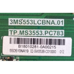 MAIN FUENTE (COMBO) INSIGNIA  / B18010281 / 3MS553LCBNA.01 / TP.MS3553.PC783 / 02-SW353B-C010000 / PANEL LVF550CSDX E13 V1 / MODELO NS-55D510NA19
