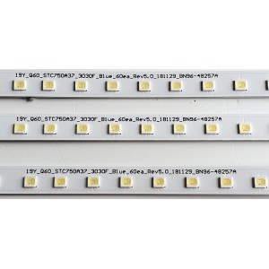 KIT DE LED'S PARA TV SAMSUNG ((3 PIEZAS)) / NUMERO DE PARTE BN96-48257A / STC750A37 / 19Y_Q60_STC750A37_3030F_Blue_60ea_Rev5.0_181129_BN96-48257A / PC65491A / PANEL CY-RR075FGLV1H / MODELOS QN75Q60 / QN75Q60RAFXZA FA01 / QN75Q6D / QN75Q6DRAFXZA FA01