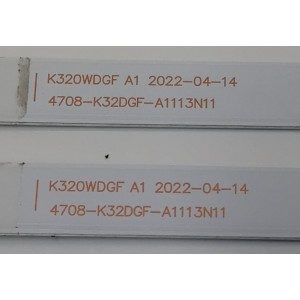 KIT DE LED'S PARA TV SHARP ((2 PIEZA)) / NUMERO DE PARTE 4708-K32DGF-A1113N11 / K320WDGF A1 / GZYH4708RA0 / 110206-32GF1041 / 23B003 / RF-231122-3230F432 / PANEL K320WDGF / DISPLAY CV320H2-F01 REV:03 / MODELO 2T-C32EF8URK