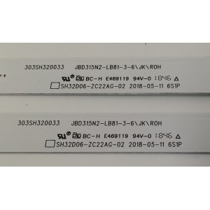 KIT DE LEDS PARA TV HISENSE ORIGINAL 2 PIEZAS / NUMERO DE PARTE 303SH320033 / SH32D06-ZC2AG-02 / JBD315N2-LB81-3-6\JK\ROH / 1197049 / PANEL JHD315N2H81-TXL2QL / MODELO 32H4E1