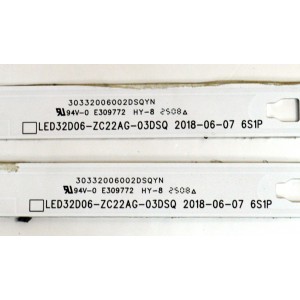 KIT DE LEDS ORIGINAL PARA TV ONN 2 PIEZAS / NUMERO DE PARTE 30332006002DSQYN / LED32D06-ZC22AG-03DSQ / 250318AD05 / 32000M16H / PANEL V320BJ9-Q01 / DISPLAY V320BJ9-Q01 REV.C1 / MODELO 100012589 32"