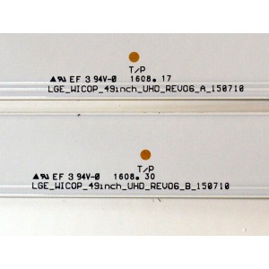 KIT DE LEDS ORIGINAL PARA TV LG 8 PIEZAS / NUMERO DE PARTE LGE_WICOP_49INCH_UHD / LGE_WICOP_49INCH_UHD_REV06_A_150710 / LGE_WICOP_49INCH_UHD_REV06_B / GAN011006A / GAN011005A / PANEL NC490DGE-SADP3 / DISPLAY LC490EGY (SJ)(A3) / MODELO 49UH6030-UD.BUSWLOR