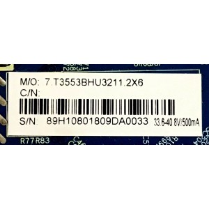 MAIN FUENTE PARA TV ELEMENT / NÚMERO DE PARTE  T3553BHU3211 / 7.T3553BHU3211.2X6 / NUMERO DE BOARD CV3553BH-U32 / 8BH13011811YB0871 / 33.6-40.8V / MODELO ELEFW328				