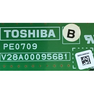 MAIN TOSHIBA / 75015754 / V28A000956B1 / PE0709B/ PANEL LTA550HF01 / MODELO 55SV670U / 46SV670U