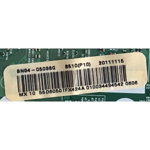 MAIN SAMSUNG / BN94-05038G / BN97-06022A / BN41-01587E / SUSTITUTAS BN94-04358A / BN94-04358B / BN94-04358C / BN94-04358G / BN94-05113Y MAS SUSTITUTAS EN DESCRIPCION  / PANEL LTJ550HJ05-C / MODELO UN55D6050TFXZA H301