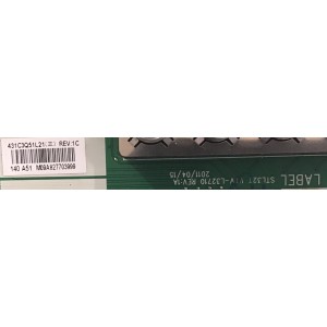 MAIN TOSHIBA / 75023657 / STL32T VTV-L32710 / 431C3Q51L21 / 461C3Q51L21 / SUSTITUTA 75030090 / PANEL V236H1-LE4 REV.C3 / MODELO 24SLV411U