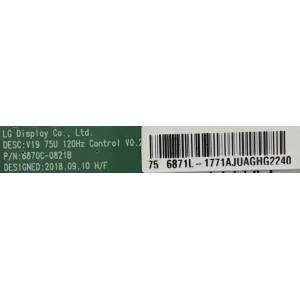 T-CON PARA TV LG / NUMERO DE PARTE 1771A / 6871L-1771A / 6870C-0821B / PANEL NC750DQF-AAHR1 / MODELOS 75UM8070PUA / 75UM8070PUA.AUSYLOR / 75UM8070PUA.BUSYLOR