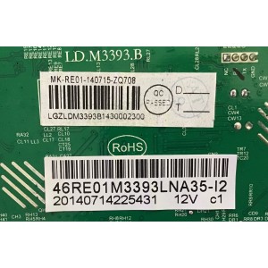 MAIN RCA / 46RE01M3393LNA35-I2 / LD.M3393.B / RE01-140715-ZQ708 / 0715-ZQ708 2581 / PANEL ZT460D3JS460-12V / MODELO LED46C45RQ 4421-LE46C45