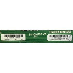 MAIN FUENTE (COMBO) INSIGNIA / 55.43S02.2E0 / 5543S022E0 / TP.MS3393T.PB709 / S430HF56 V0 / PANEL T430HVN02.0 / MODELO NS-43D420NA16