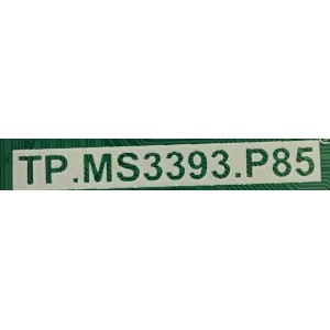 MAIN FUENTE ((COMBO)) PARA TV WESTINGHOUSE / T201308049 / TP.MS3393.P85 / HV320WX2-201 / PANEL CN32CY621 / MODELO DW32H1G1 TW-75021-B032F
