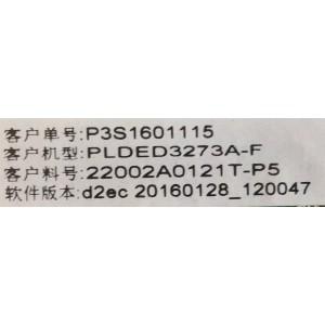 MAIN FUENTE PARA TV PROSCAN / 22002A0121T-P5 / TP.MS3393T.PB758 / P3S160115 / PANEL BOEI320WX-01 / MODELO PLDED3273A-F