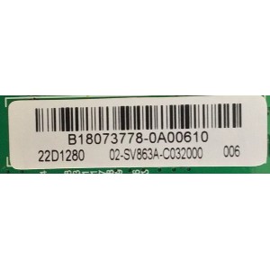 MAIN FUENTE PARA TV TCL / B18073778 / TP.MS3663.PA581 / 3MS663Q0 / 02-SV863A-C032000 / 22D1280 / ESTA TARJETA ES CHINA Y ES UTILIZADA EN DIFERENTES MARCAS Y MODELOS / ENTRAR A DESCRIPCIÓN DEL PRODUCTO