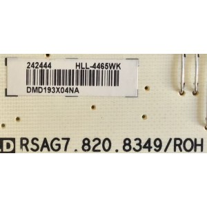 FUENTE DE PODER PARA TV HISENSE / SHARP / NUMERO DE PARTE 242444 / RSAG7.820.8349/ROH / HLL-4465WK / PANEL HD580S1U02-L1 / DISPLAY V580DJ4-QE1 REV.C2 / MODELOS LC-58Q7370U / 58R6E 58A6100UWR / 58RGE / 58R7E1 / 58R6000FM / 58H6500E / 58H6550E