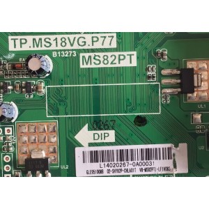 MAIN FUENTE PARA TV TCL / L14020267 / TP.MS18VG.P77 / 02-SHY82P-CHLA01T / V8-MS82PTL-LF1V083 / GLE9510088 / MODELO L32F3309B / ESTA TARJETA ES CHINA Y ES UTILIZADA EN DIFERENTES MARCAS Y MODELOS / ENTRAR A DESCRIPCIÓN DEL PRODUCTO