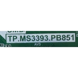 MAIN PARA TV HISENSE / 183394 / TP.MS3393.PB851 / G1609C9 / LHD32D50US / R16030254 - 0A02993 / PANEL JDH315DH-E81\S12\FM\ROH / MODELO 32H3B1 / ESTA TARJETA ES CHINA Y ES UTILIZADA EN DIFERENTES MARCAS Y MODELOS / ENTRAR A DESCRIPCIÓN DEL PRODUCTO