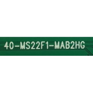 MAIN PARA TV TCL ORIGINAL 4K UHD HDR / NUMERO DE PARTE SVSMS22F03-MA200AA / 40-MS22F1-MAB2HG / V8-ST22K01-LF1V2178 / NTX00031A-01026 / DISPLAY V500DJ6-QE1 REV.C1 / MODELO 50S423 MEBA / 50S425