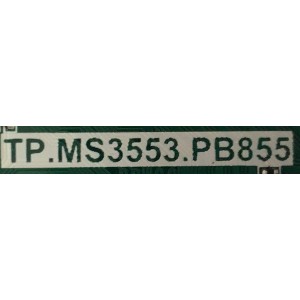 MAIN FUENTE PARA TV WESTINGHOUSE / W18105-ZX / TP.MS3553.PB855 / T201807071A / 8142123352132 / HV32WHB-N85 / PANEL CN320CN725 / MODELO WD32HKB1001 / ESTA TARJETA ES CHINA Y ES UTILIZADA EN DIFERENTES MARCAS Y MODELOS / ENTRAR A DESCRIPCIÓN DEL PRODUCTO