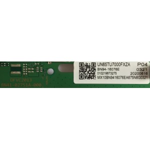 MAIN PARA SMART TV SAMSUNG / NUMERO DE PARTE BN94-16076E / BN41-02751A / BN97-16648B / PANEL CY-BT065HGHV1H / MODELOS UN65TU7000 / UN65TU700 / UN65TU700DFXZA CC02 / UN65TU7000FXZA CC02