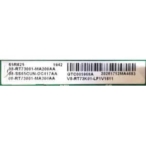 MAIN PARA TV TCL 4K QLED SMART TV UHD HDR / 08-SS65CUN-OC417AA / 40-RT73H1-MAA2HG / 08-RT73001-MA200AA / V8-RT73K01-LF1V1611 / 08-RT73001-MA300AA / PANEL LVU650NDBL / MODELO 65R625 LBAA