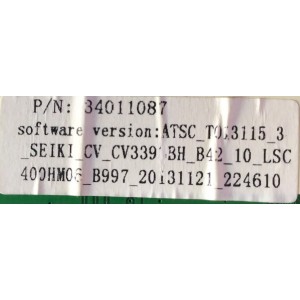 MAIN FUENTE PARA TV SEIKI / 34011087 / CV3393BH-B42 / T013115_3 / 400HM06_B997_20131121_224610 / MODELO SE40FY27 / ESTA TARJETA ES CHINA Y ES UTILIZADA EN DIFERENTES MARCAS Y MODELOS / ENTRAR A DESCRIPCIÓN DEL PRODUCTO