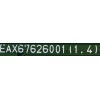 MAIN PARA MONITOR LG / EAX6762600 / EAX6762600(1.4) / 32GK650F / PANEL LGM315UK6 / MODELO 32GK650F-BB.AUSUJPN
