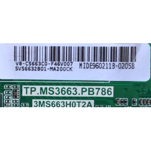 MAIN FUENTE PARA TV HKPRO / SVS6623B01-MA200CK / TP.MS3663.PB786 / V8-CS663C0-F46V007 / MIDE96021B-02058 / 3MS663H0T2A / ESTA TARJETA ES CHINA Y ES UTILIZADA EN DIFERENTES MARCAS Y MODELOS / ENTRAR A DESCRIPCIÓN DEL PRODUCTO