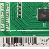 MAIN PARA TV PIONEER / SVS586TA22-MA200CK / T.MS6586.U782 / V8-MS86MNA-LF1V171 / 1MS586C2ISA / ESTA TARJETA ES CHINA Y ES UTILIZADA EN DIFERENTES MARCAS Y MODELOS / ENTRAR A DESCRIPCIÓN DEL PRODUCTO