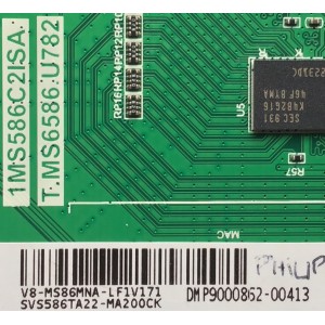 MAIN PARA TV PIONEER / SVS586TA22-MA200CK / T.MS6586.U782 / V8-MS86MNA-LF1V171 / 1MS586C2ISA / ESTA TARJETA ES CHINA Y ES UTILIZADA EN DIFERENTES MARCAS Y MODELOS / ENTRAR A DESCRIPCIÓN DEL PRODUCTO