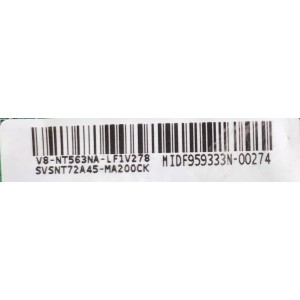 MAIN FUENTE PARA TV HKPRO ORIGINAL / NUMERO DE PARTE SVSNT72A45-MA200CK / TPD.NT72563.PB782 / 3NT725A2 / V8-NT563NA-LF1V278 / MIDF959333N-00274 / MODELO HK-P433M8