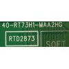 MAIN PARA SMART ROKU TCL 4K UHD CON HDR RESOLUCION (3840 x 2160) / SVSRT3003-MA200AA / 40-RT73H1-MAA2HG / V8-RT73K01-LF1V1611 / PANEL LVU550NEBL AD9W13  / MODELO 55S525