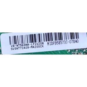 MAIN FUENTE PARA TV HKPRO / NUMERO DE PARTE SVSNT72A09-MA200CK / TPD.NT72563.PB782 / V8-NT563NA-LF1V208 / 3NT725A2 / DISPLAY ST3151A05-8 / MODELO HKP32SM7 / 
