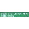 MAIN PARA SMART TV TOSHIBA 4K UHD RESOLUCION (3840 X 2160) / NUMERO DE PARTE 691V0Q00230 / VTV-L55736 / 631V0Q00230 / PANEL K500WDCRA / DISPLAY CV500U2-T01 / MODELO 50LF621U21