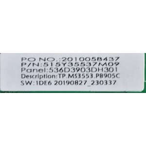 MAIN FUENTE PARA TV INSIGNIA / NUMERO DE PARTE 515Y35537M09 / TP.MS3553.PB905 / 2010058437 / A19094968-2A01152 / PANEL LC390TA2A / MODELO NS-39D310NA19