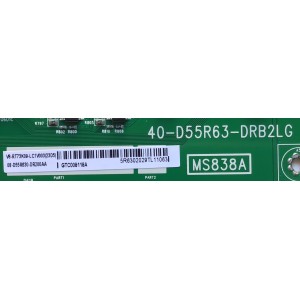 LED DRIVER PARA TV TCL / NUMERO DE PARTE 08-D55R630-DR200AA / 40-D55R63-DRB2LG / MS838A / V8-RT73K09 / 11602-500099 / V8-RT73K09-LC1V003 / V8-RT73K09-LC1V004 / PANEL LVU550NDHL / MODELO 55R635