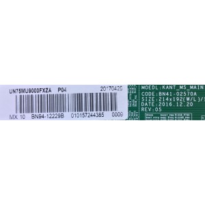 MAIN PARA SMART TV SAMSUNG 4K UHD RESOLUCION (3840 x 2160) / NUMERO DE PARTE  BN94-12229B / BN41-02570A / BN97-12597M / PANEL CY-KM075FLLV6H / MODELO UN75MU9000FXZA FA02