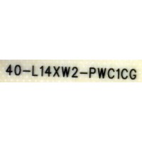 FUENTE DE PODER PARA TV TCL / NUMERO DE PARTE 08-L14XWA2-PW210AA / 40-L14XW2-PWC1CG / L14XW / PANEL LVU430NEBL CD9W00 / MODELO 43S525