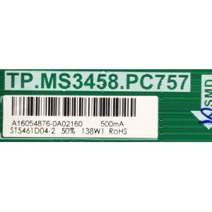 MAIN FUENTE PARA TV BOLVA / NUMERO DE PARTE  A16054876 / TP.MS3458.PC757 / A16054876-0A02160 / ST5461D04-2 / MODELO 55BL00H7-01