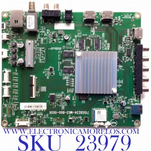 MAIN PARA SMART TV VIZIO 4K UHD CON HDR RESOLUCION (3840 x 2160) NUMERO DE PARTE  756TXICB02K008 / 715G9234-M03-B00-005K / 715G9234-M01-B00-005K (X)XICB02K008020X / PANEL TPT500B5-U1T01D REV:S01K / MODELO D50-F1 LTQHWRMU