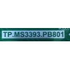 MAIN FUENTE (COMBO) PARA TV ELEMENT / NUMERO DE PARTE E17067-1-SY /  L17030933 / TP.MS3393.PB801 / T500HVN07.5 / 0XC5B2 / MODELO ELEFW5017 / ELEFW5017 LE-50GV350-D3